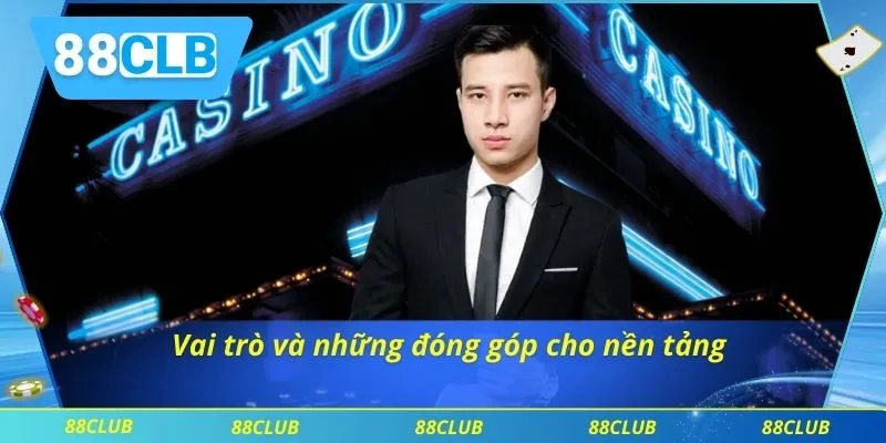 Vai trò và những đóng góp cho nền tảng